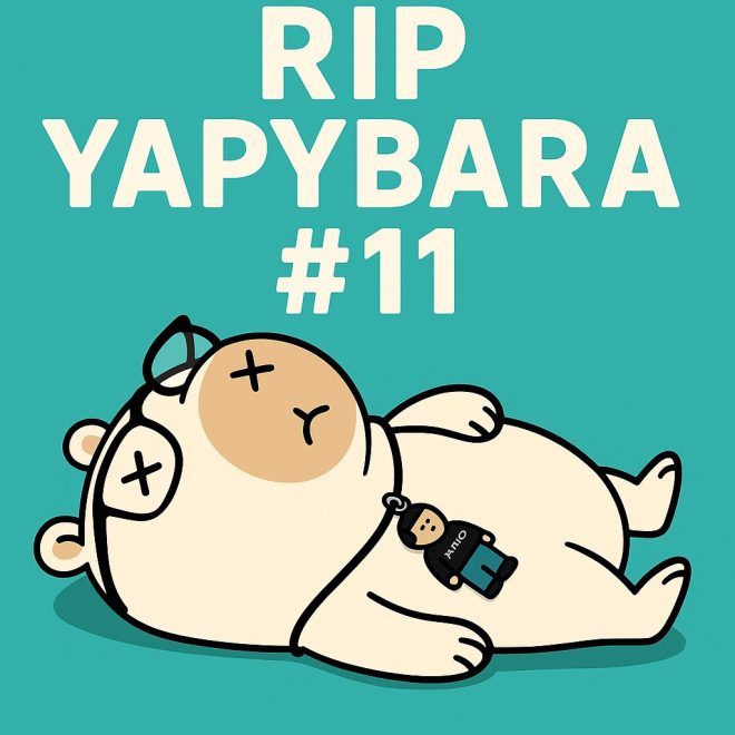 Death of Yapybara #11: A $7,300 Loss in Conviction