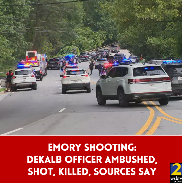 Shocking Attack: Officer Killed Near Emory University! — DeKalb County police shooting news, Emory University officer ambush incident, police officer killed in Georgia 2025
