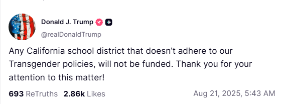 Trump Threatens School Funding Over Transgender Policies! —  Trump California policies, Transgender funding issues, California school district regulations