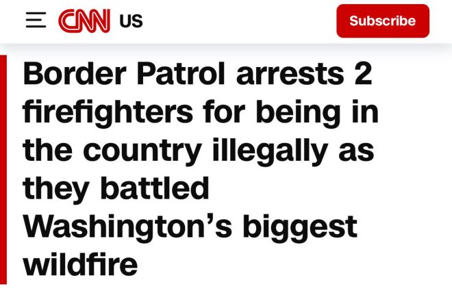 Two Illegal Aliens Arrested: Not the Heroes You Think! — illegal immigration news, firefighting support roles, wildfire response updates