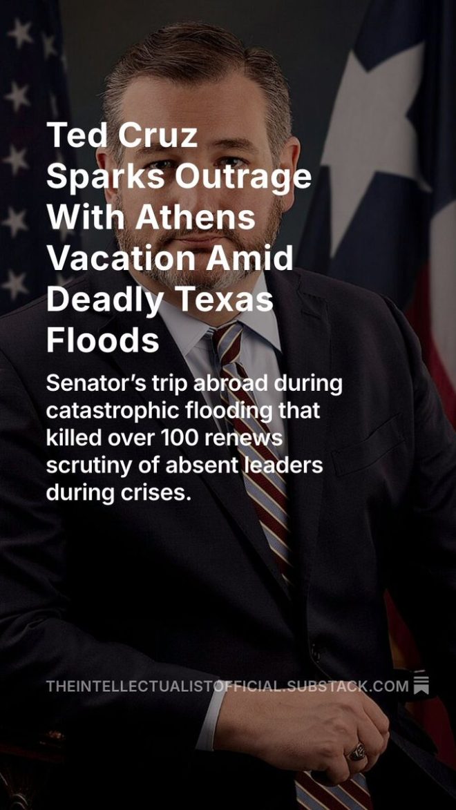 While Texas Drowns, Cruz Enjoys Athens: Leadership Crisis? —  Ted Cruz leadership accountability, Texas floods 2025 response, government officials crisis management