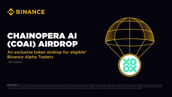 ChainOpera AI 明日上线 Binance Alpha，内幕揭秘！ —  智能合约平台, 加密货币交易所, 人工智能投资助手