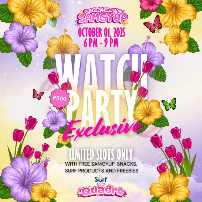 "Controversial Watch Party Alert: Quadro's Most SURFlowerful Samgyup with Surf Philippines - Unforgettable Night Ahead! 💜💛" —  
Exciting Watch Party Event
Surf Philippines Collaboration
Unforgettable Night Out