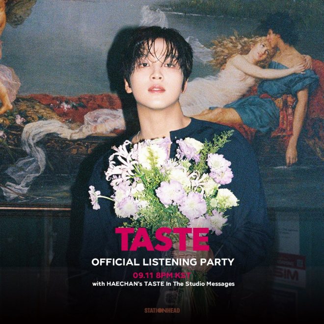 "TASTE Listening Party: HAECHAN's Controversial Album Revealed in 30 Minutes! Join the Pre-Show Now on @STATIONHEAD!" —  
HAECHAN Taste Album Release Party
Exclusive Voice Messages Event
TASTE In The Studio Event