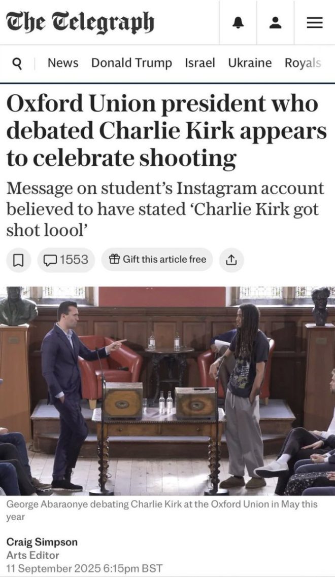integrity was elected to such a prestigious position. —  
Oxford Union president controversy, George Abaraonye
Charlie Kirk death celebration backlash
Ethics of free speech and judgement