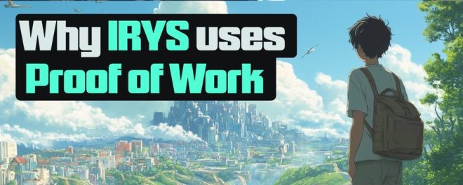 为什么 Irys 坚持 PoW？揭开存储证明的秘密 —  为什么 Irys 选择 PoW, Irys 数据链优势, PoW 与 PoS 比较