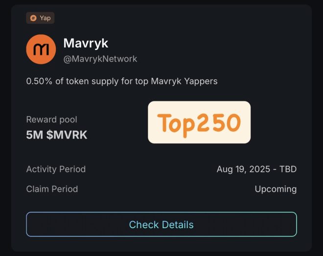 倒數兩天！Mavryk Network 獎勵驚喜揭曉！ —  獎勵公告, Mavryk Network 獎勵分配, Kaito Yappers 參與者