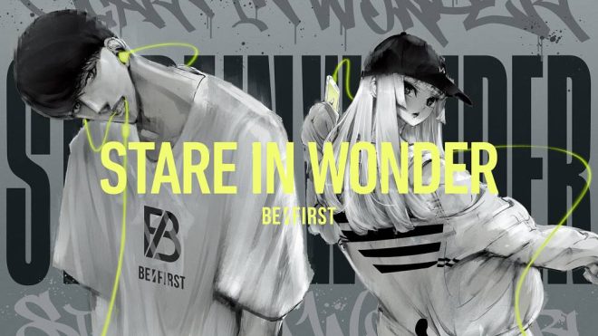 "Controversial Anime OP Theme Song 'Stare In Wonder' Lyric Video Released! #BF_StareInWonder #BEFIRST #WANDANCE" —  Anime theme song, J-pop music, Music video premiere